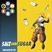 Salt & Sugar