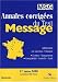 Livres : Annales corrigées du Test Message : Edition 2008