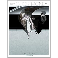 Ghost Money, Tome 1 : La dame de Duba�
