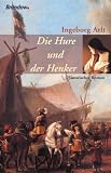Die Hure und der Henker - Ingeborg Arlt