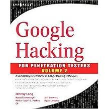 Google Hacking for Penetration Testers (Volume 2) (Paperback)