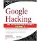 Google Hacking for Penetration Testers (Volume 2) (Paperback)