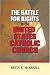 Books : The Battle for Rights in the United States Catholic Church