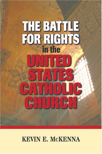 The Battle for Rights in the United States Catholic Church under Canon Law in The Books Store