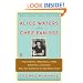 Alice Waters and Chez Panisse