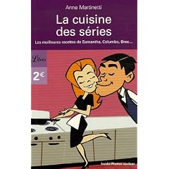 La cuisine des s�ries
