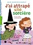 J'ai attrap� une sorci�re (NE)