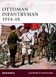 Ottoman Infantryman 1914-18 (Warrior)