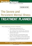 The Severe and Persistent Mental Illness Treatment Planner (PracticePlanners?)