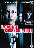 Morte Corre Sul Video (La)