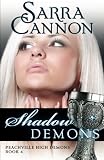Shadow Demons (The Shadow Demons Saga) (Volume 4)
