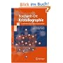 Kristallographie: Eine Einf�hrung f�r Naturwissenschaftler (Springer-Lehrbuch)