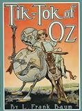 TIK-TOK OF OZ (non illustrated)