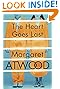 The Heart Goes Last: A Novel by Margaret Atwood