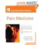 McGraw-Hill Specialty Board Review Pain Medicine