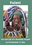 Fulani: Art and Life of a Nomadic People