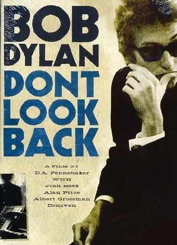 BOB DYLAN : DONT LOOK BACK