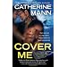 Cover Me: Elite Forces: That Others May Live, Book one