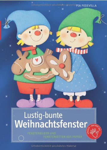 Lustig-bunte Weihnachtsfenster: Fensterbilder 
