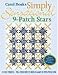 Carol Doak's Simply Sensational 9-Patch Stars: Mix and Match Units to Create a Galaxy of Paper-Pieced Stars by Carol Doak