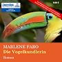 Die Vogelkundlerin