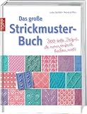 Produkt-Bild: Das gro&szlig;e Strickmusterbuch: 300 tolle Designs, die man einfach haben mu&szlig;