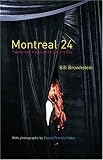 Montreal 24: Twenty-four Hours in the Life of a City