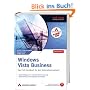 Windows Vista Business: Das Profi-Handbuch f�r den Unternehmenseinsatz - Studentenausgabe
