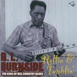 Rollin Tumblin - The King of the Hill Country Blues