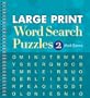 Large Print Word Search Puzzles 2
