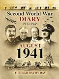 Second World War Diary: August, 1941