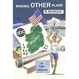 Making Other Plans: A Memoir