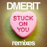 Stuck on You (Will Eastman Remix)
