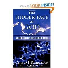 The Hidden Face of God: How Science Reveals the Ultimate Truth