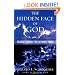 The Hidden Face of God: Science Reveals the Ultimate Truth