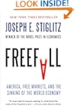 Freefall: America, Free Markets, and the Sinking of the World Economy