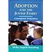 Adoption & the Jewish Family