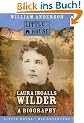 Laura Ingalls Wilder: A Biography (Little House)