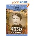 Laura Ingalls Wilder: A Biography