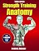 Strength Training Anatomy Package-3rd Edition