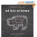 Ad Hoc at Home: Family-Style Recipes