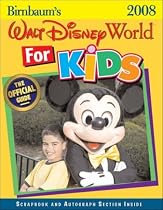 Birnbaum's Walt Disney World for Kids, by Kids 2008 (Birnbaum's Walt Disney World for Kids By Kids)