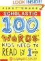 100 Words Kids Need To Read by 1st Grade