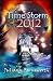 Time Storm 2012: Atlantis and the Mayan Prophecy