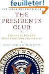 The Presidents Club: Inside the World...