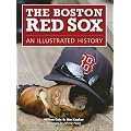The Boston Red Sox: An Illustrated History
