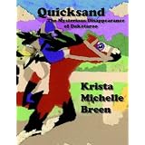 Quicksand - The Mysterious Disappearance of Dakotaroo (The Adventures of Dakotaroo)
