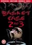 Basket Case 2 and 3 [Region 2]