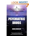 A Straight Talking Introduction to Psychiatric Drugs (Straight Talking Introductions)