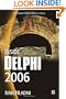 Inside Delphi 2006 (Wordware Delphi Developer's Library)